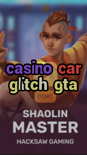 casino car glitch gta-3xn3u5udepyz9m9w5iat.com